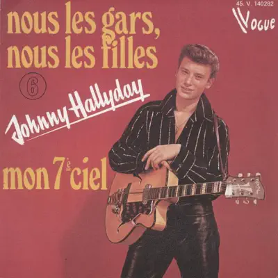 Nous les gars, nous les filles - Single - Johnny Hallyday