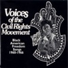 Voices of the Civil Rights Movement: Black American Freedom Songs 1960-1966, 1997