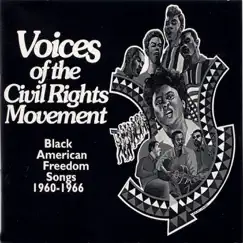 Voices of the Civil Rights Movement: Black American Freedom Songs 1960-1966 by Various Artists album reviews, ratings, credits