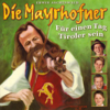 Für einen Tag Tiroler sein - Die Mayrhofner