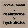 Stream & download Resistance / Hydrolicks - EP