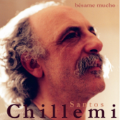 Bésame Mucho - Santos Chillemi