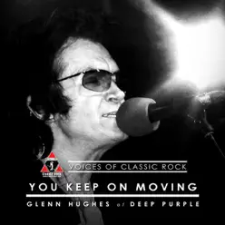 You Keep On Moving (Hard Rock Hotel Orlando 1st Birthday Bash) - Single - Glenn Hughes