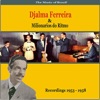 The Music of Brazil: Djalma Ferreira & Milionarios Do Ritmo - Recordings 1953-1958