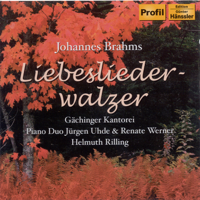 Helmuth Rilling, Jurgen Uhde and Renate Werner Piano Duo & Stuttgart Gachinger Kantorei - Brahms: Liebeslieder Waltzes Op. 52 - Neue Liebeslieder Waltzes Op. 65 artwork