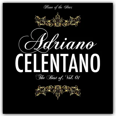 The Best of Adriano Celentano, Vol. 1 (Rare Recordings) - Adriano Celentano The Best of Adriano Celentano, Vol. 1 (Rare Recordings) - Adriano Celentano