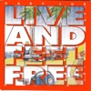 Live and Feel Free - EP