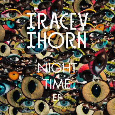 Night Time - EP - Tracey Thorn