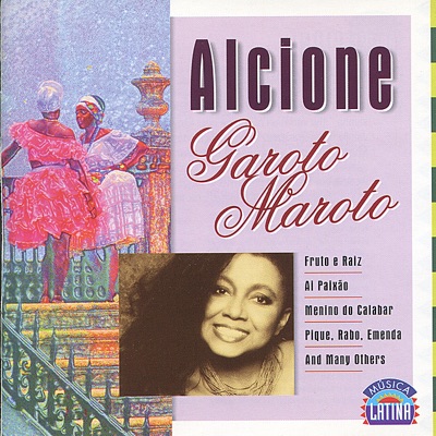 Garoto Maroto - Alcione