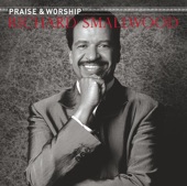 Richard Smallwood With Vision - The Praise & Worship Songs of Richard Smallwood artwork