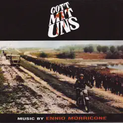 Gott Mit Uns (COMPLETE original motion picture soundtrack) - Ennio Morricone
