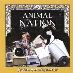 Selfless Mind Indulgence by Animal Nation album reviews, ratings, credits