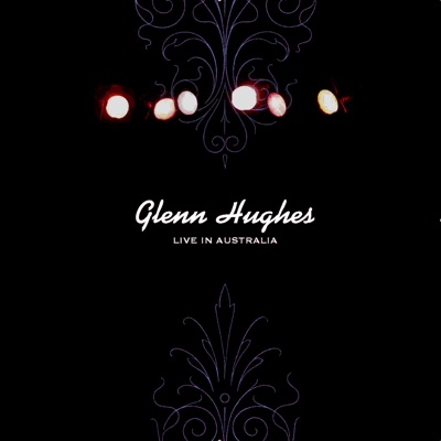 Live In Australia - Glenn Hughes