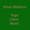 Savasana 2 - Vince Madison lyrics
