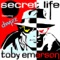 Secret Life - Toby Emerson lyrics