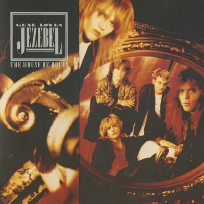 The House of Dolls - Gene Loves Jezebel