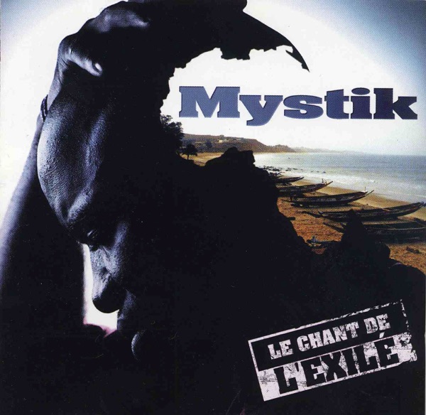 Le chant de l'exilé - Mystik