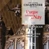 Charpentier : L'orgue historique de Nay album lyrics, reviews, download