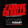 Stream & download J'arrive en balle (feat. Fababy) - Single