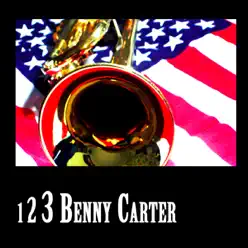 123 Benny Carter - Benny Carter & His Orchestra 123 Benny Carter - Benny Carter & His Orchestra