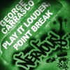 Play It Louder, Point Break - Single