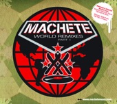 Machete World Remixes, 2006