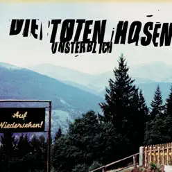 Unsterblich (Deluxe-Edition mit Bonus-Tracks) - Die Toten Hosen