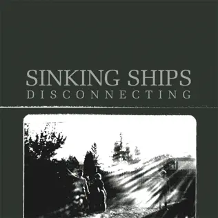 last ned album Sinking Ships - Disconnecting