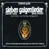 Sieben Galgenlieder album lyrics, reviews, download