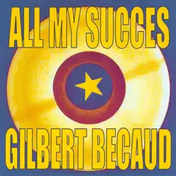 All My Succès : Gilbert Bécaud - Gilbert Becaud