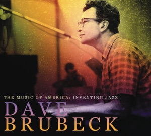 The Music of America: Inventing Jazz - Dave Brubeck