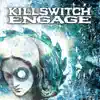 Killswitch Engage (Expanded Edition) [2004 Remaster] album lyrics, reviews, download