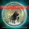 Peaceful Christmas - Solo Piano album lyrics, reviews, download