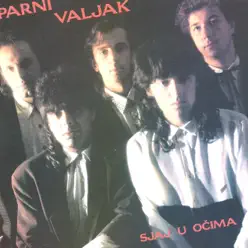 Sjaj U Očima - Parni Valjak Sjaj U Očima - Parni Valjak