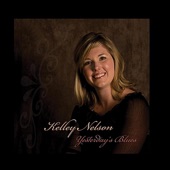 Kelley Nelson - I've Been Waiting