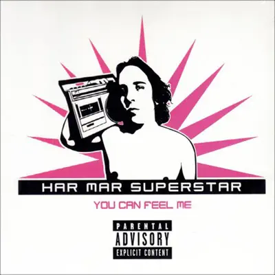 You Can Feel Me - Har Mar Superstar