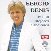 Mis 30 Mejores Canciones: Sergio Denis artwork