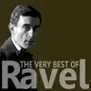 The Very Best of Ravel album lyrics, reviews, download