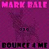 Stream & download Bounce 4 Me