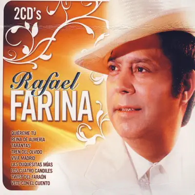 Rafael Farina, Sus Mejores Canciones - Rafael Farina Rafael Farina, Sus Mejores Canciones - Rafael Farina
