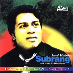 Subrang by Javed Bashir album reviews, ratings, credits