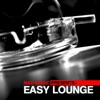 Mad Music Presents Easy Lounge