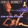 "Once Upon a Time" Live At the A-Trane, 2005