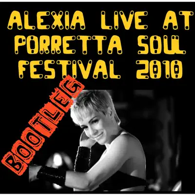 Live At Porretta 2010: Bootleg - Alexia
