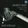 Ravel: Le Tombeau de Couperin, Gaspard de la Nuit & Miroirs album lyrics, reviews, download