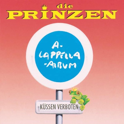 Küssen verboten (A-Cappella Album) - Die Prinzen