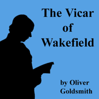 The Vicar of Wakefield (Unabridged)