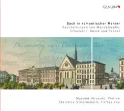 Bach in romantischer Manier by Christine Schornsheim & Mayumi Hirasaki album reviews, ratings, credits