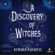 Deborah Harkness - A Discovery of Witches (Unabridged)
