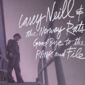 Casey Neill & The Norway Rats - Guttered